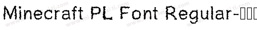 Minecraft PL Font Regular字体转换